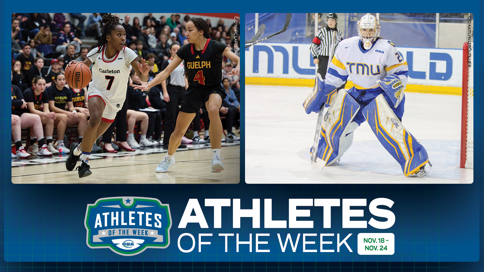 Graphic on predominantly blue background featuring action photo of Carleton Ravens women’s basketball player Dorcas Buisa and TMU Bold women’s hockey player Alexia Stratos with the OUA Athletes of the Week logo and large white 'Athletes of the Week' text in the lower third
