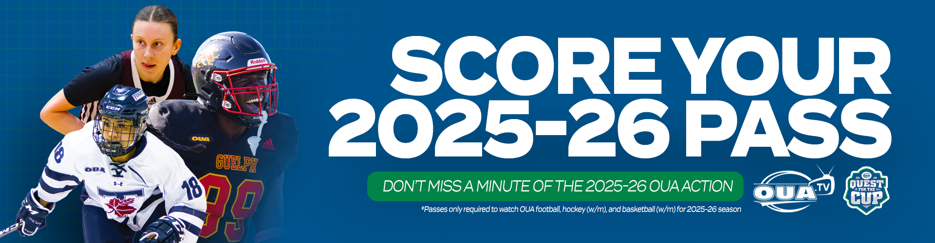 Graphic on blue background featuring collage of three OUA student-athletes beside large white text that reads, 'Score Your 2025-26 OUA.tv Pass'