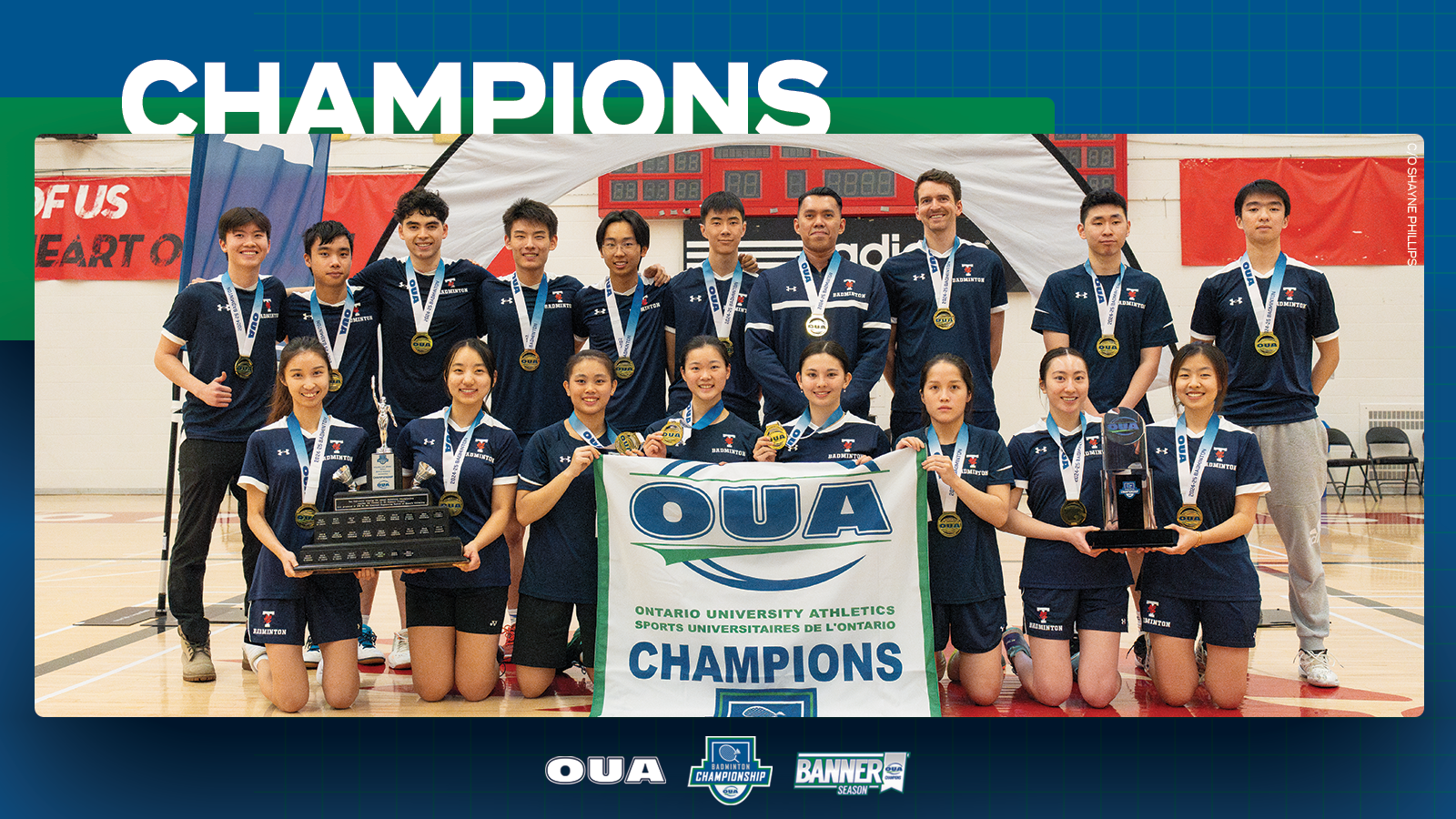 Graphic on blue background featuring banner-winning photo of the Toronto Varsity Blues Badminton team. Large white text reading, 'CHAMPIONS', is included in the top third 