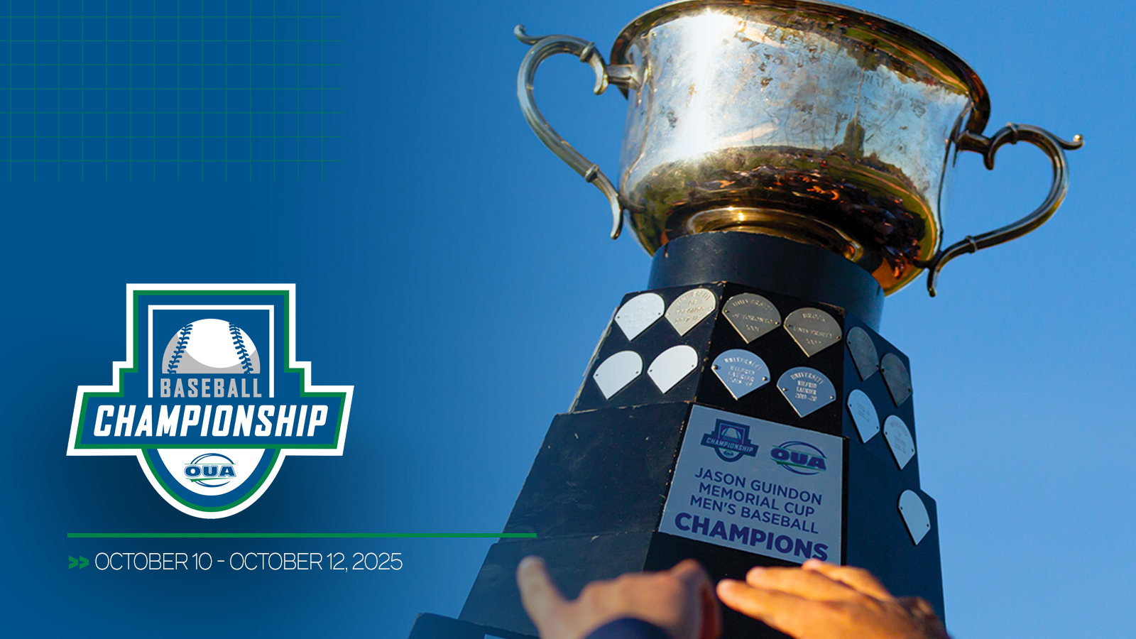Graphic featuring zoomed in photo of the OUA Baseball Championship trophy, with a blue gradient overlap on the left and the OUA Baseball Championship logo and championship dates included in the bottom left corner