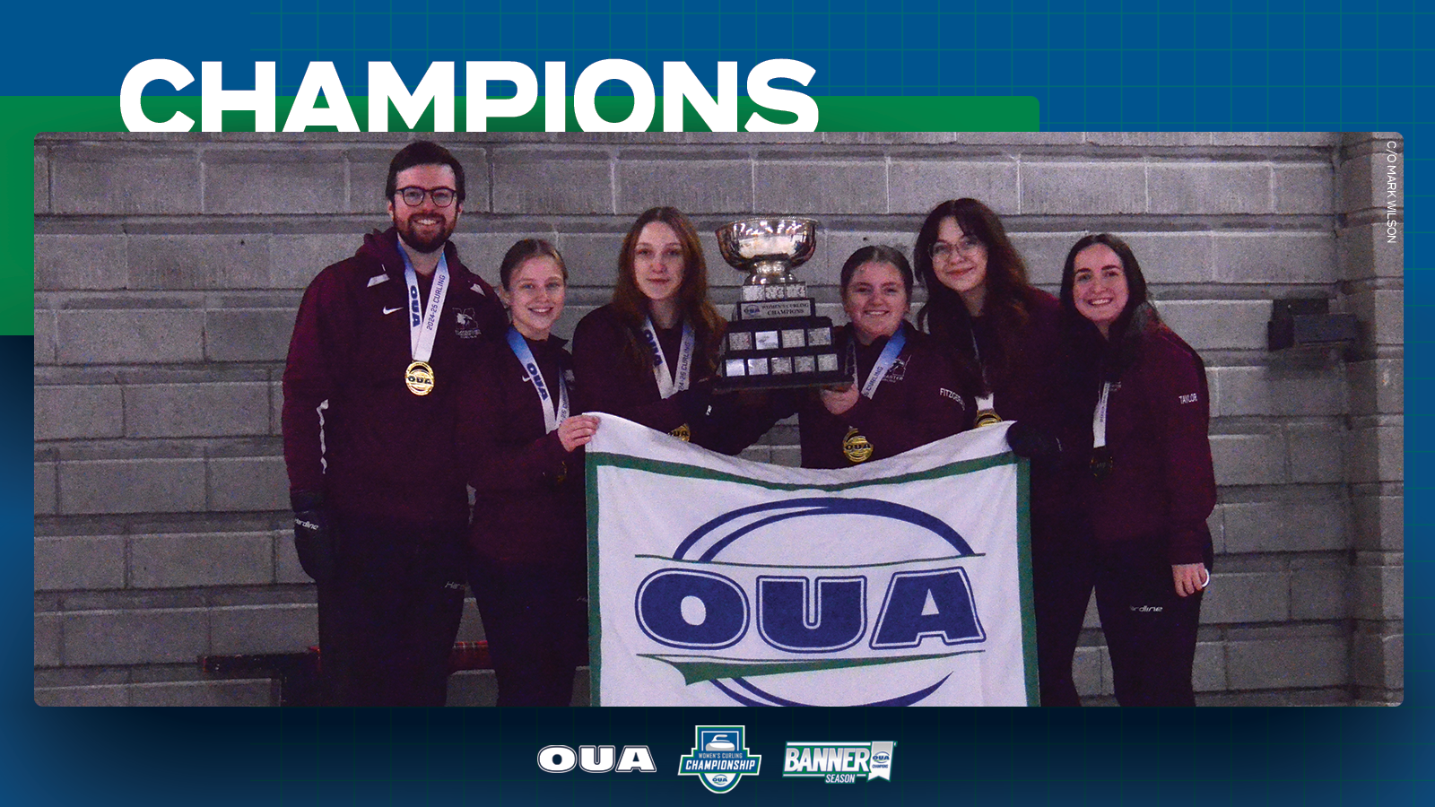 Graphic on blue background featuring banner-winning photo of the McMaster women?s curling team. Large white text reading, 'CHAMPIONS', is included in the top third 