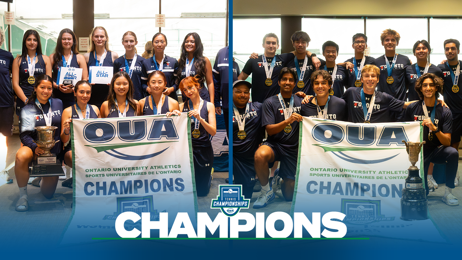 Banner photo of the Toronto Varsity Blues women's and men's tennis teams after winning the OUA Championship with a blue gradient on the bottom and the OUA Tennis Championship logo and the word Champions in large white letters. 