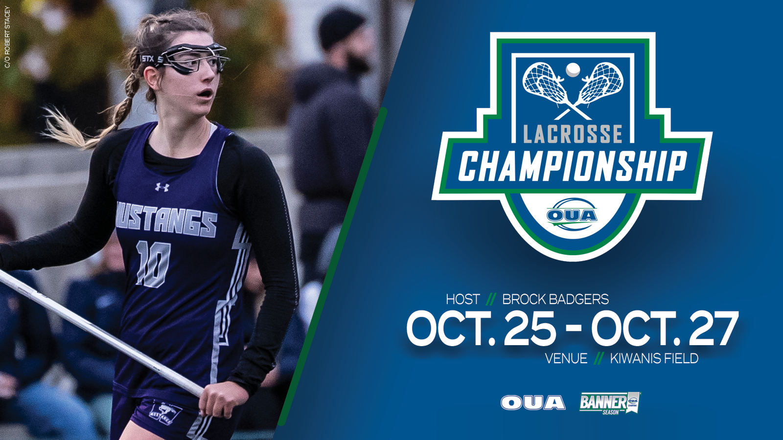Graphic on a blue background with an action shot of a Western women’s lacrosse player with the OUA Lacrosse Championship logo and event details next to the photo.